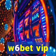 w6bet vip